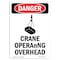 Signmission Safety Sign, OSHA Danger, 10" Height, Crane Operating Overhead, Portrait OS-DS-D-710-V-1108 - alternate 1
